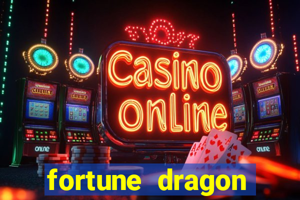 fortune dragon ganho certo demo